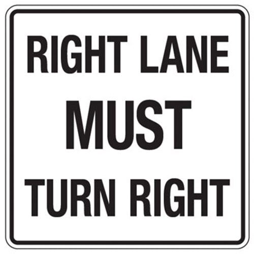 Right Lane Must Turn Right
