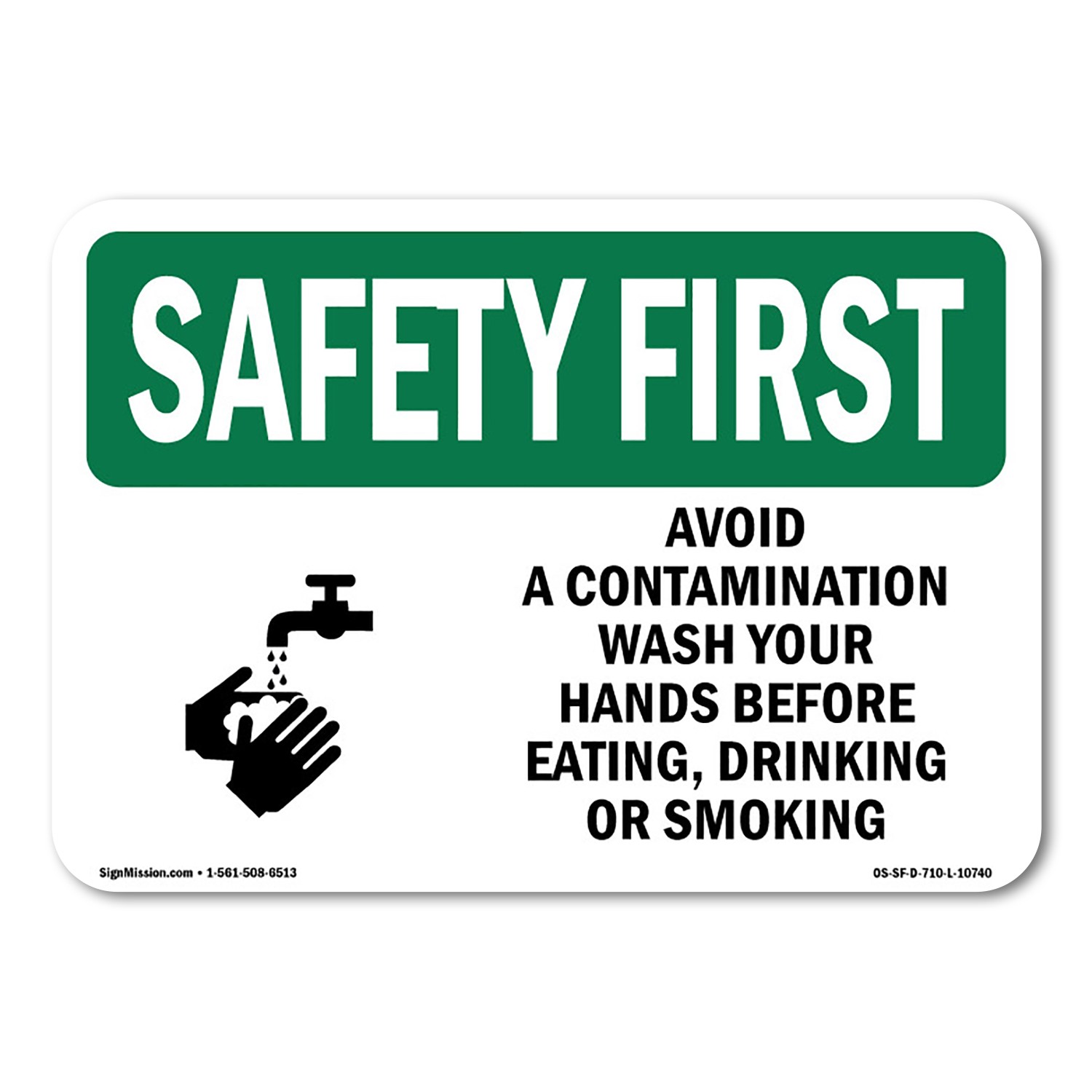 Avoid Contamination Wash Hands OSHA Safety First Sign Metal Plastic Decal