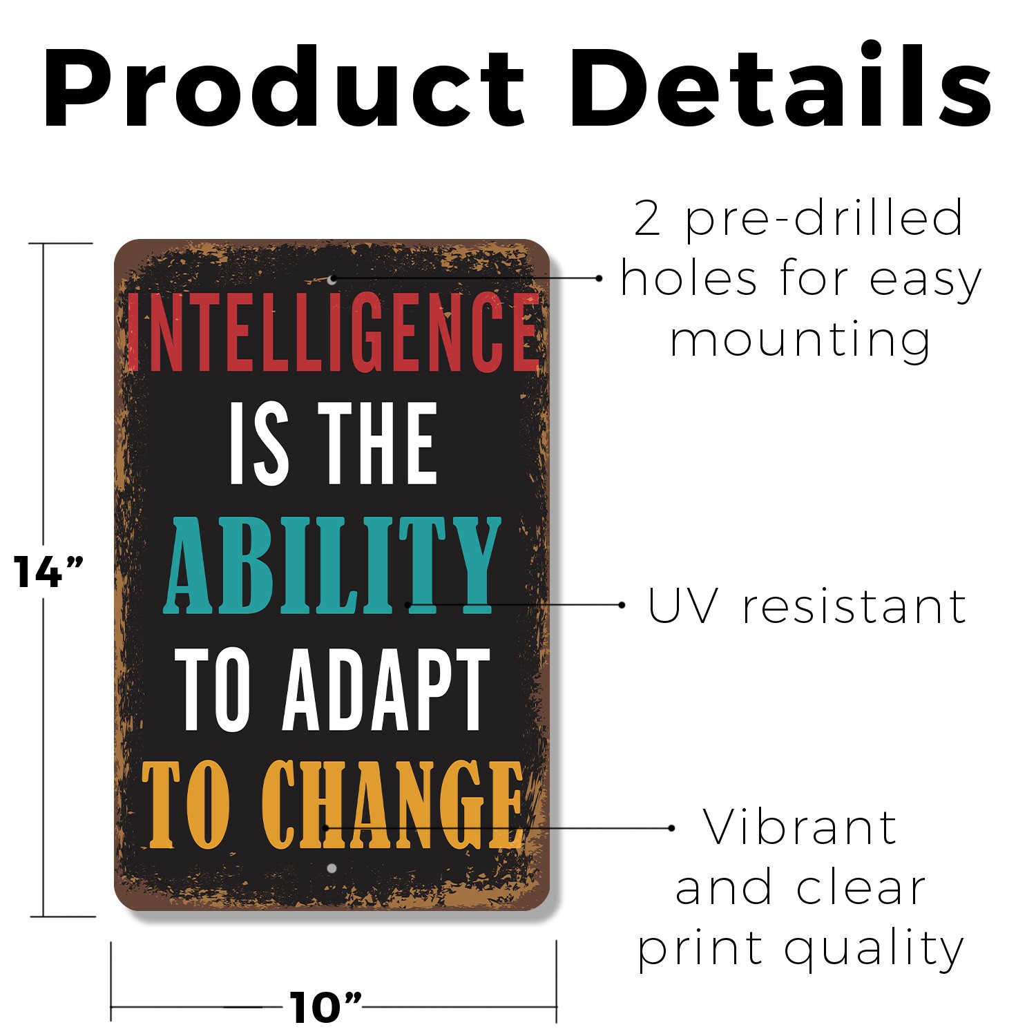 Intelligence Is The Ability To Adapt To Change Vintage Style Sign Learn Pivot