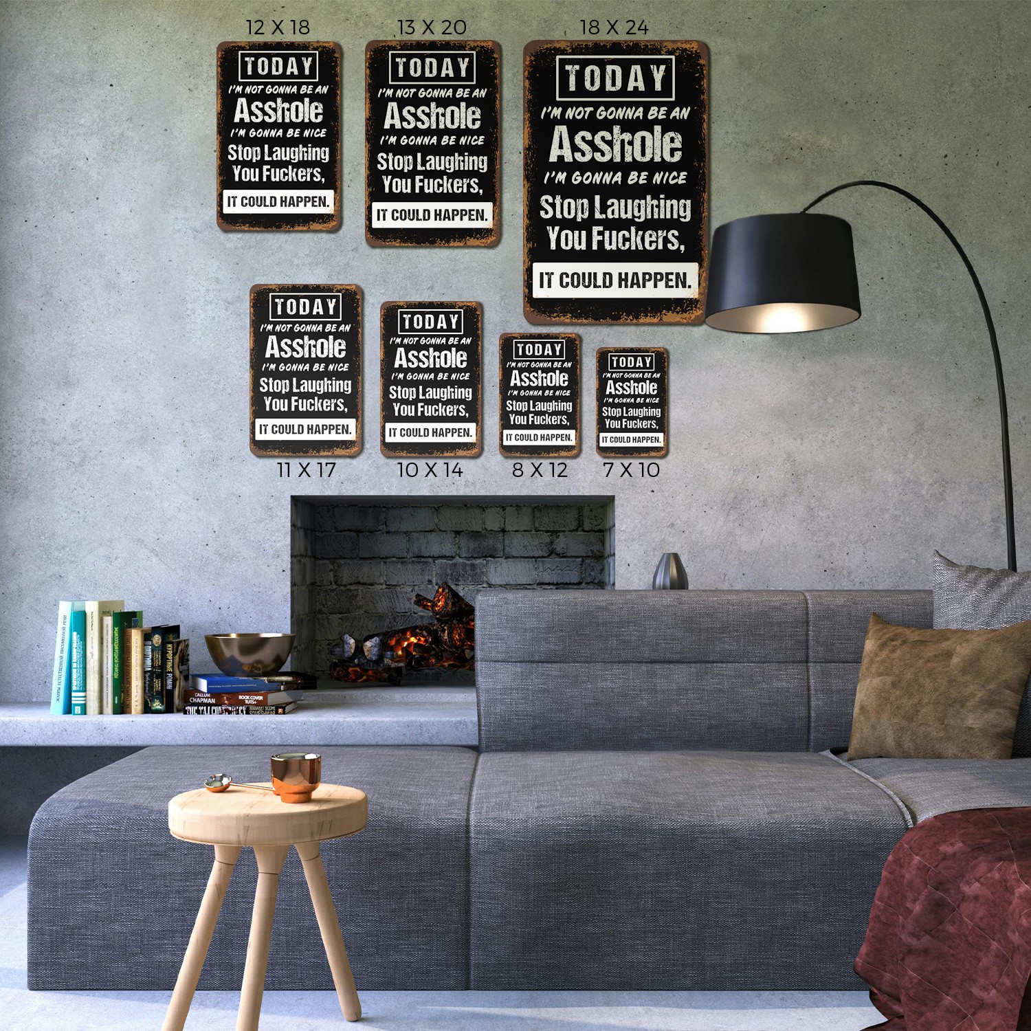 Today I�m Not Gonna Be An Sign Adult Maybe Tomorrow Durable Perfect for Offices