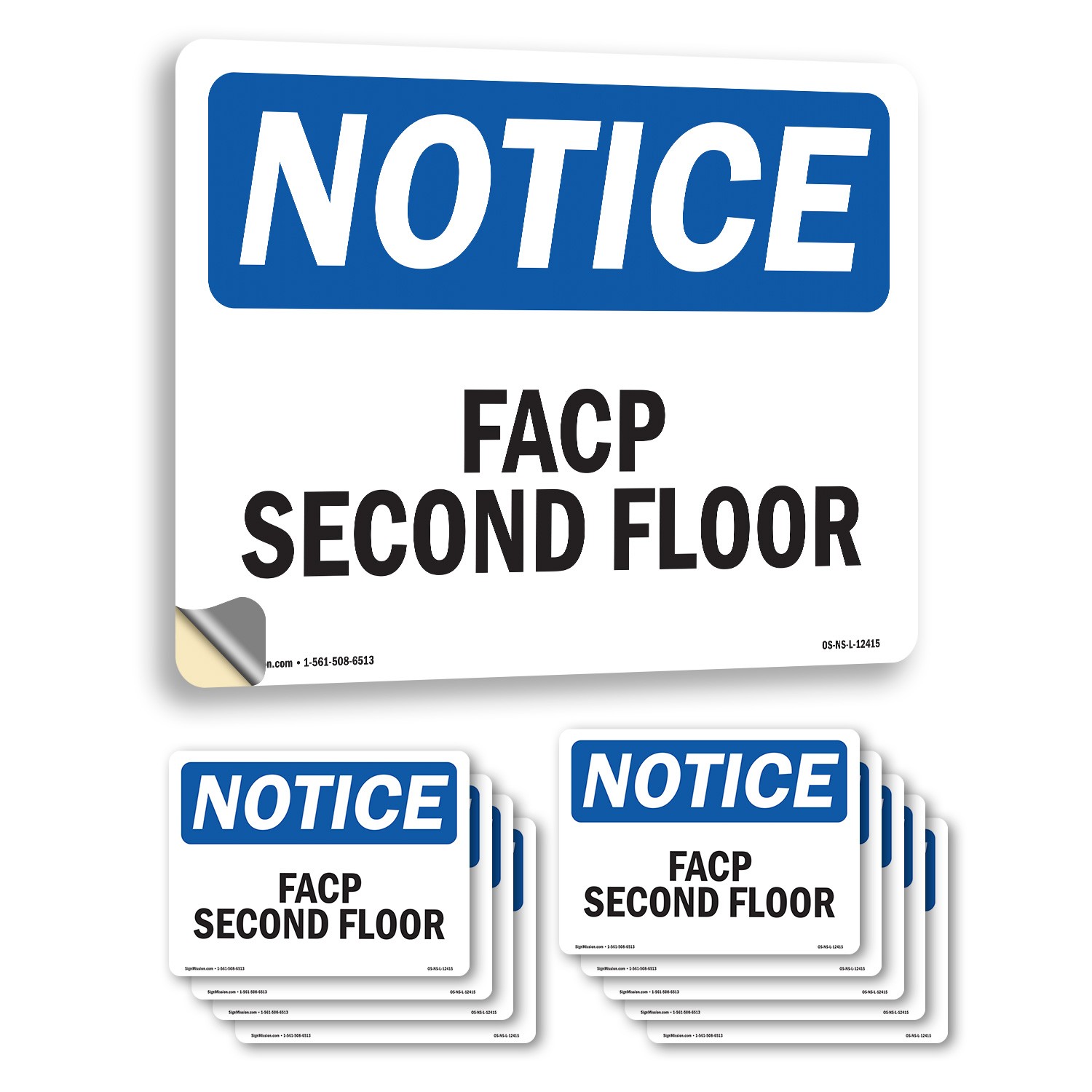 FACP Second Floor OSHA Notice Sign Metal, Plastic, Or Decal – 5 or 10 Pack