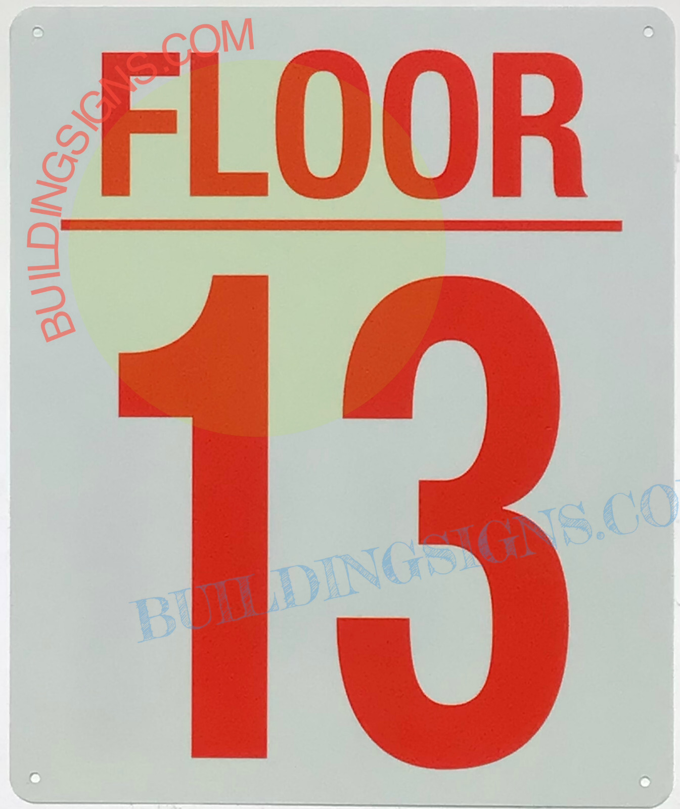 13 FLOOR SIGN (10×12, White, Aluminum)-REF24-1027
