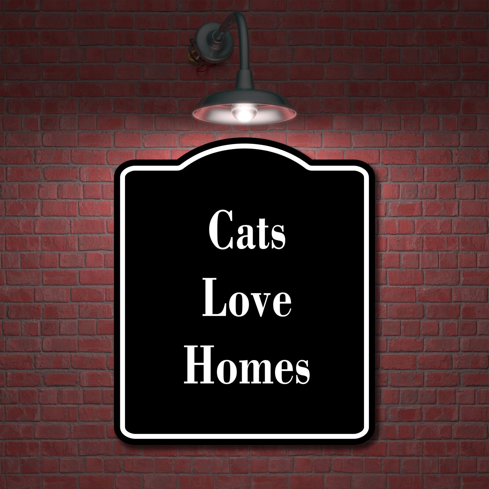 Cats Love Homes BLACK Aluminum Composite Sign