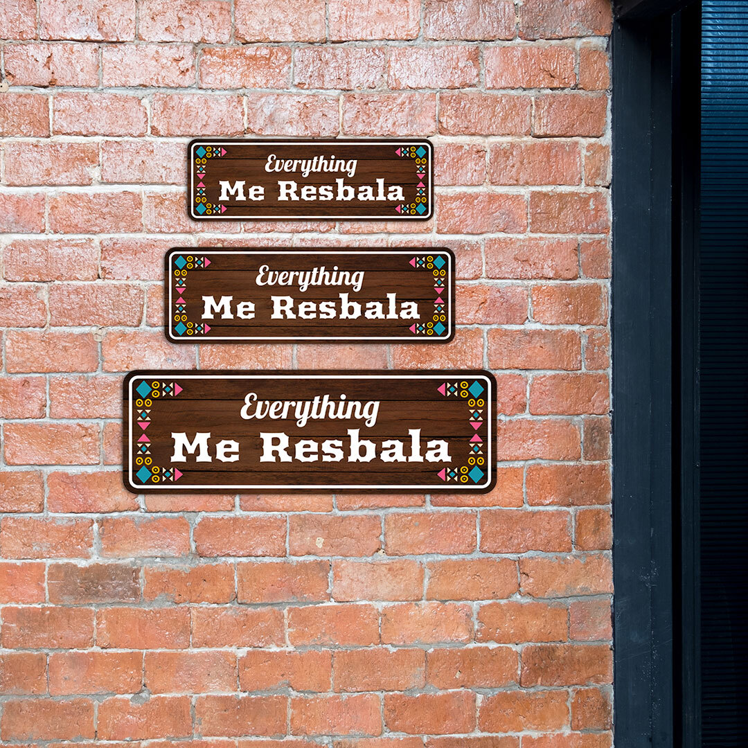 Standard Plus Everything me Resbala Door or Wall Sign