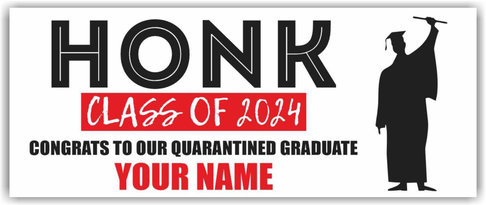 HONK CLASS 2024 Advertising Banner Vinyl Mesh Sign School University Graduation