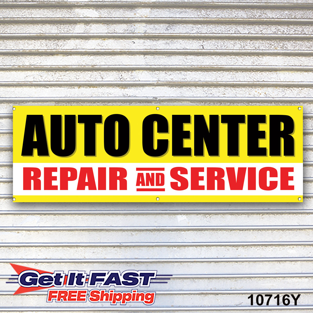 Auto Center Banner Sign Automotive Repair Service