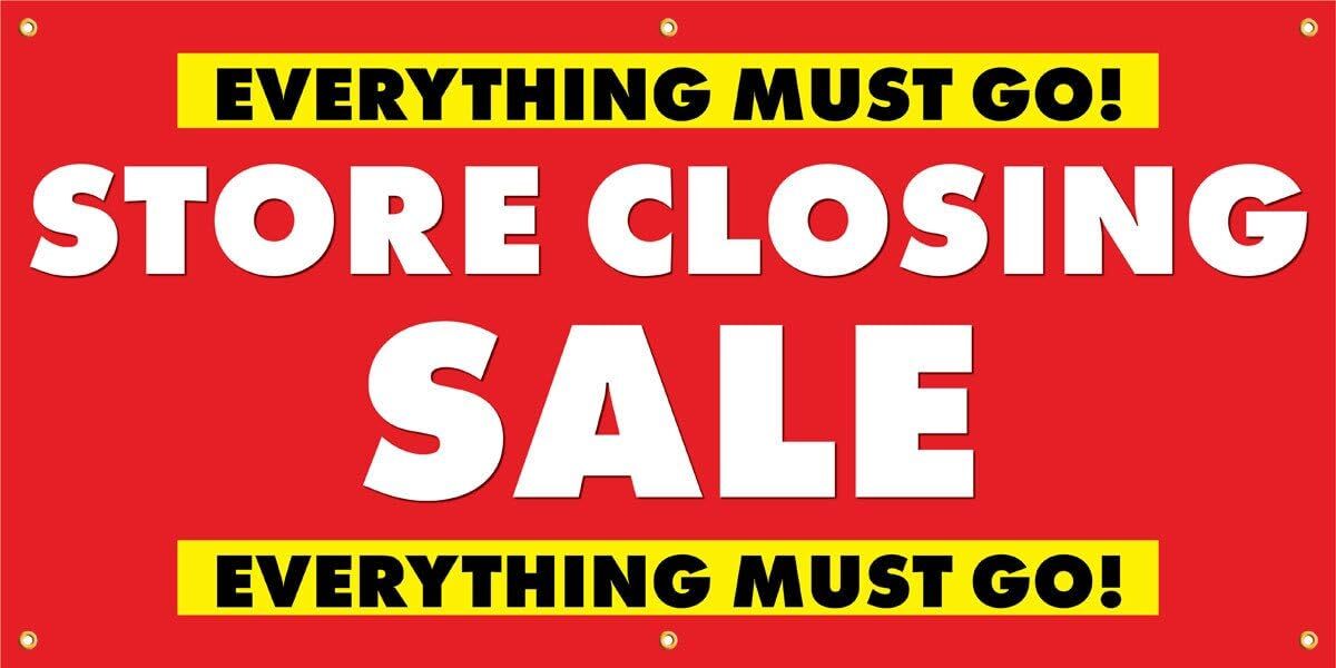 Store Closing Sale | Vinyl Banner w/ Grommets | 3’H x 6’W