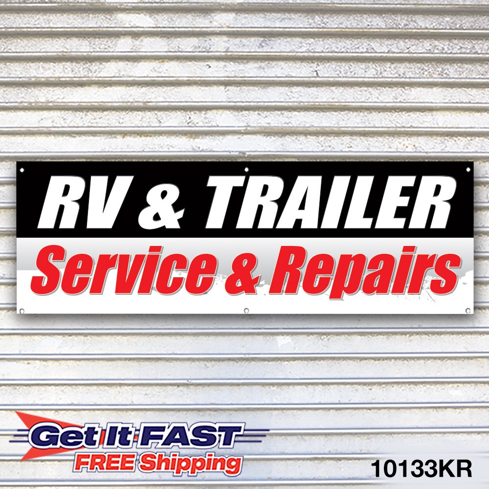 RV & Trailer Service & Repairs Banner Sign Tire Dealer Service Bay Garage