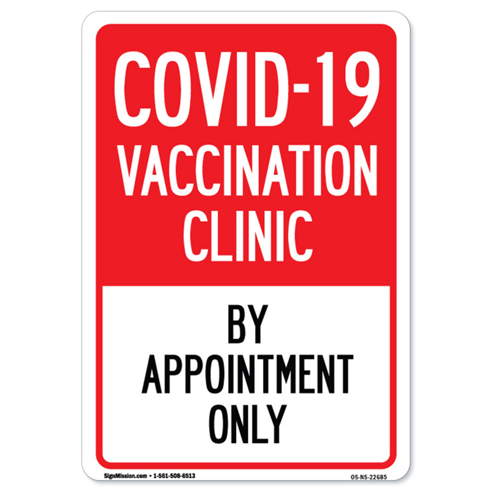Public Safety Sign – Covid-19 Vaccination Clinic by Appointment Only
