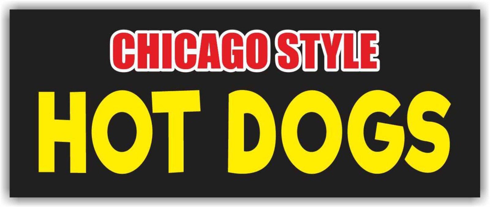 HOT DOGS CHICAGO STYLE Advertising Banner Vinyl Mesh Sign Street Food Sandwich