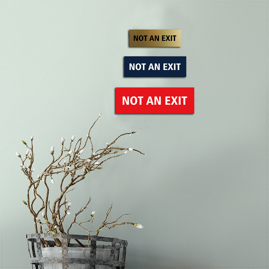 Basic Not An Exit Sign