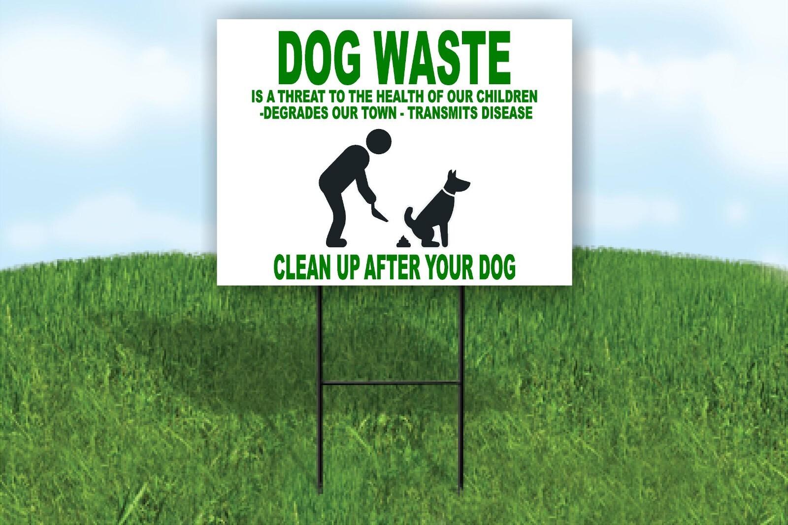 Dog waste is a threat to the health please clean Yard Sign w/ Stand