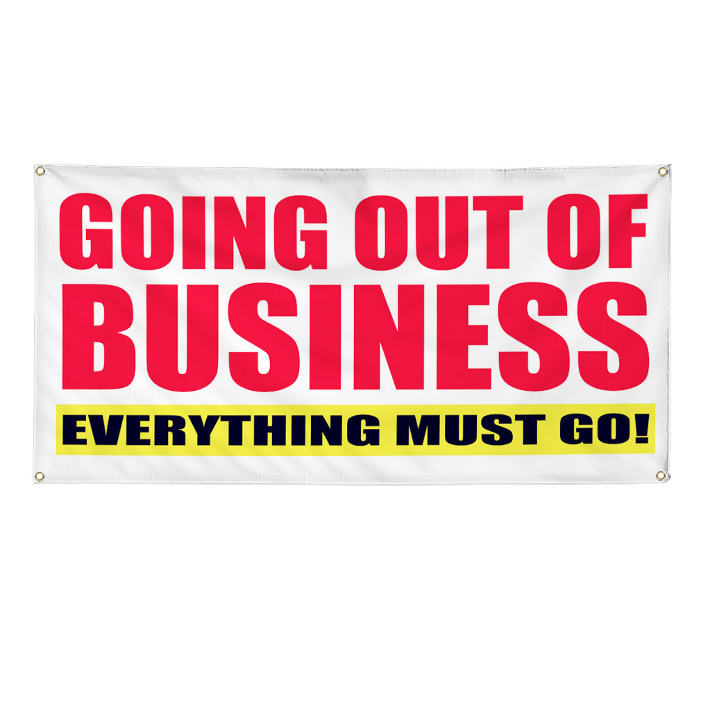 Vinyl Banner Multiple Sizes Going out of Everything Must Go Business Outdoor
