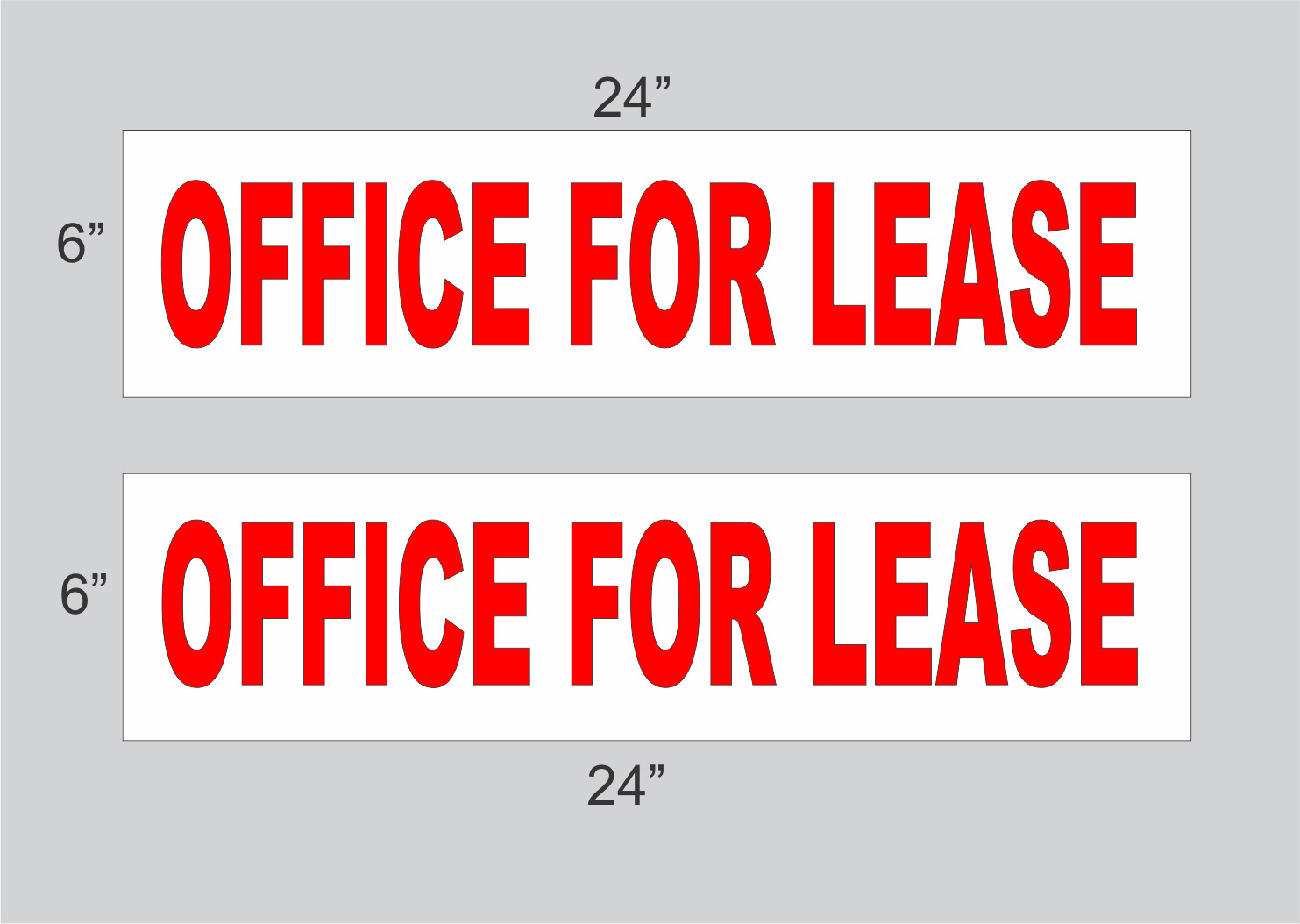 Red OFFICE FOR LEASE 6&Prime;x24&Prime; REAL ESTATE RIDER SIGNS Buy 1 Get 1 FREE