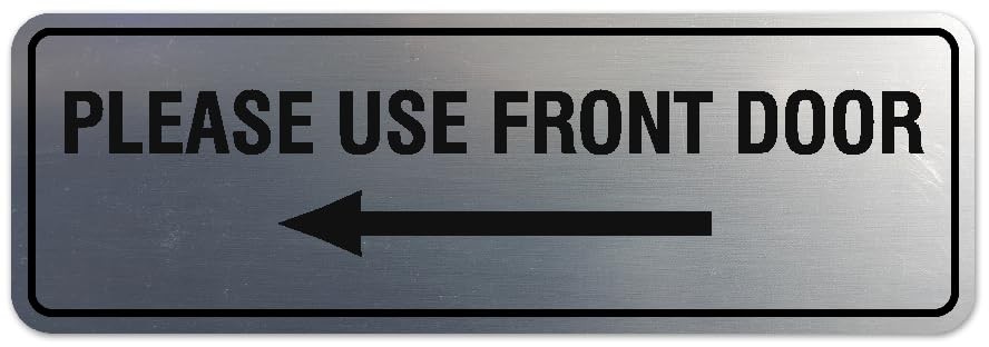 Standard Please Use Front Door Left Arrow Sign – Easy Installation | Durable …