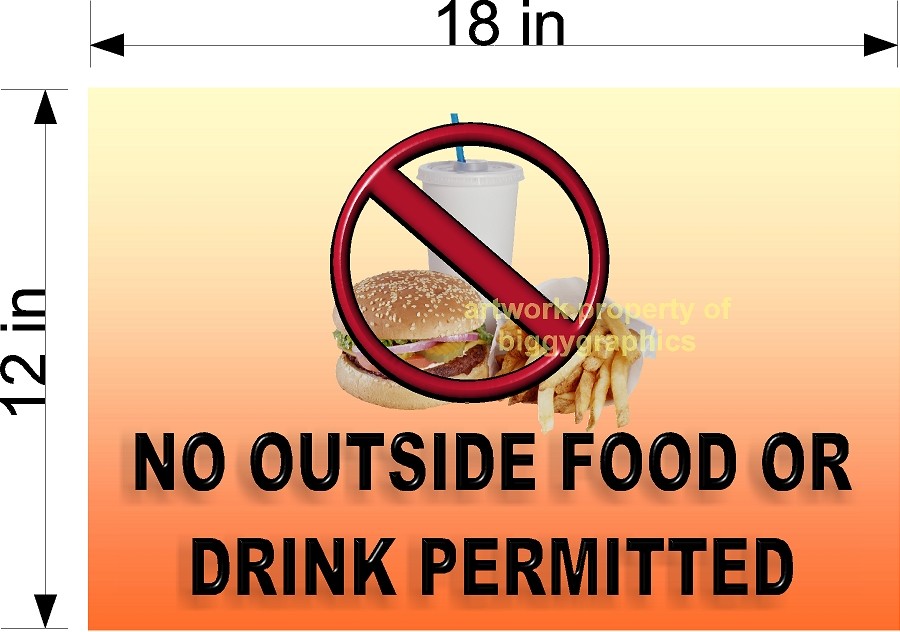 12&Prime; x 18&Prime; SMOOTH PVC SIGN NO OUTSIDE FOOD OR DRINK PERMITTED HORIZONTAL