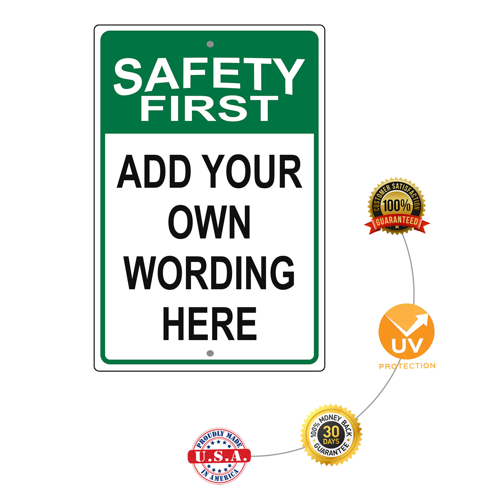 Custom Sign Safety First Your Own Wording Sign Personalized Aluminum Metal Sign