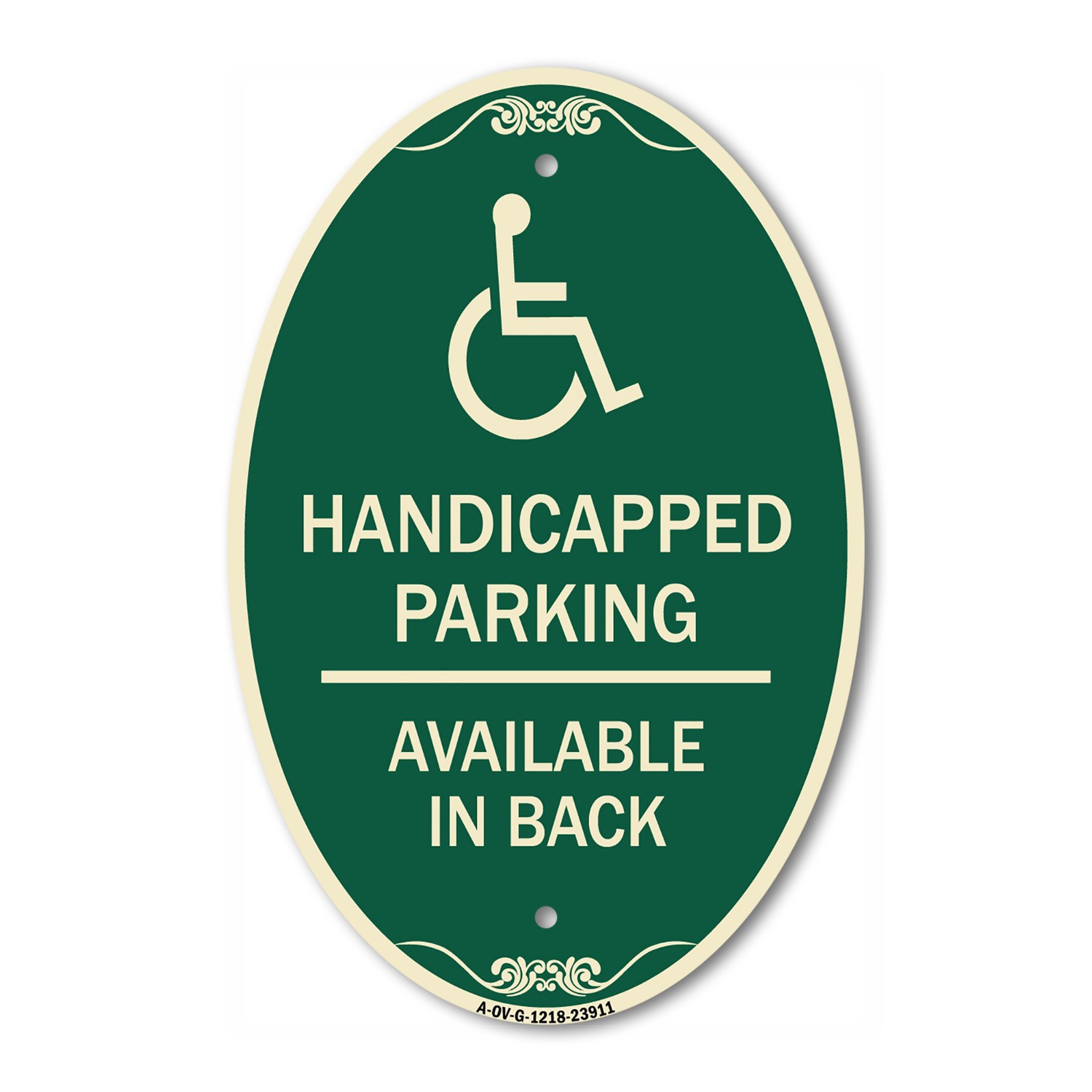 Handicapped Parking Available in Back with Graphic 12&Prime; x 18&Prime; Aluminum Oval Sign