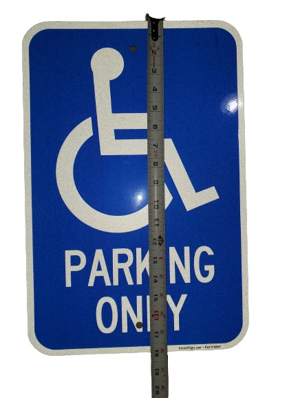 Handicap Disabled Parking Only Sign 12&Prime; x 14&Prime; Reflective ACM Engineer Grade