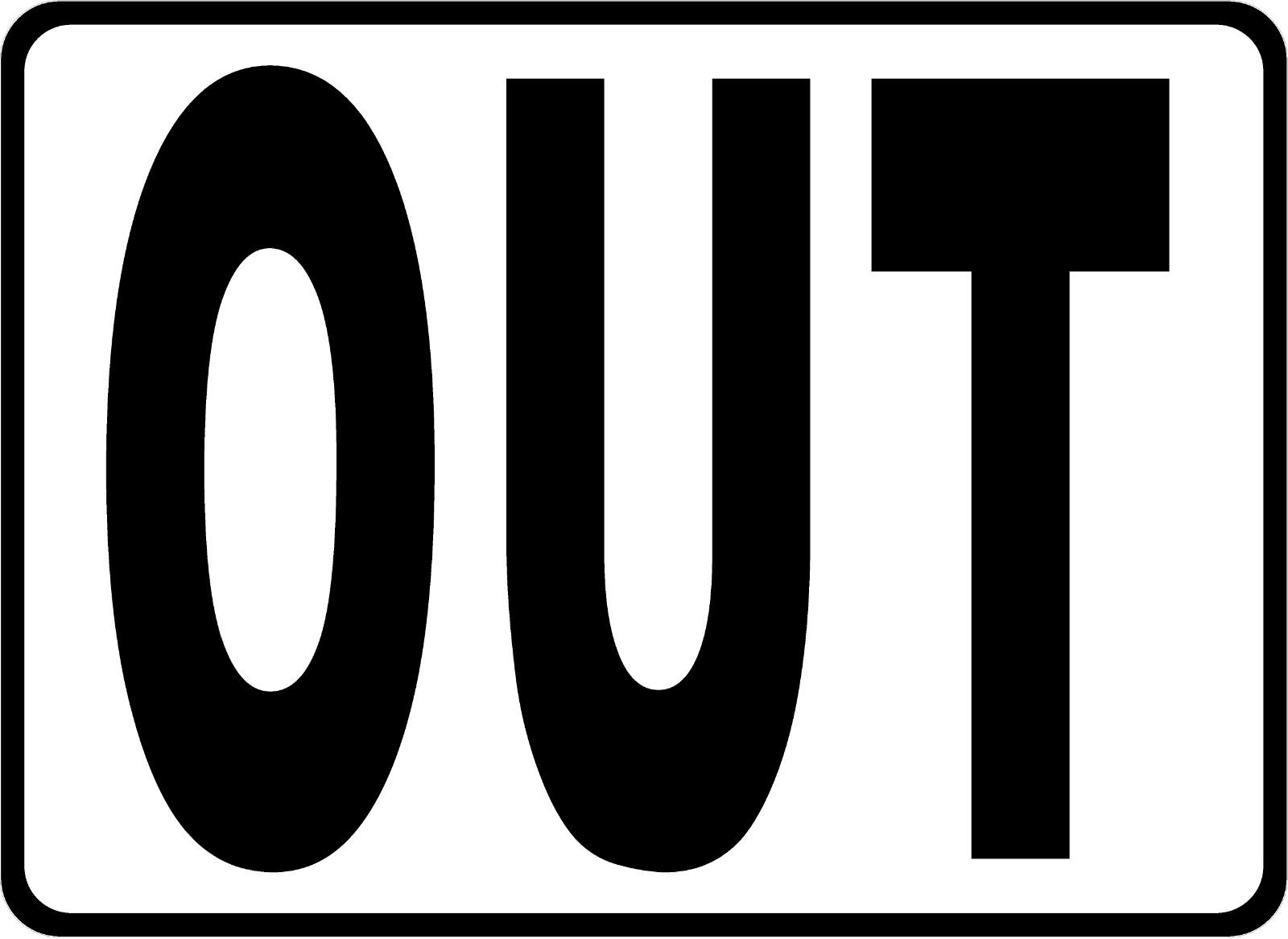 Out With Optional Directional Arrow Sign. Size Options