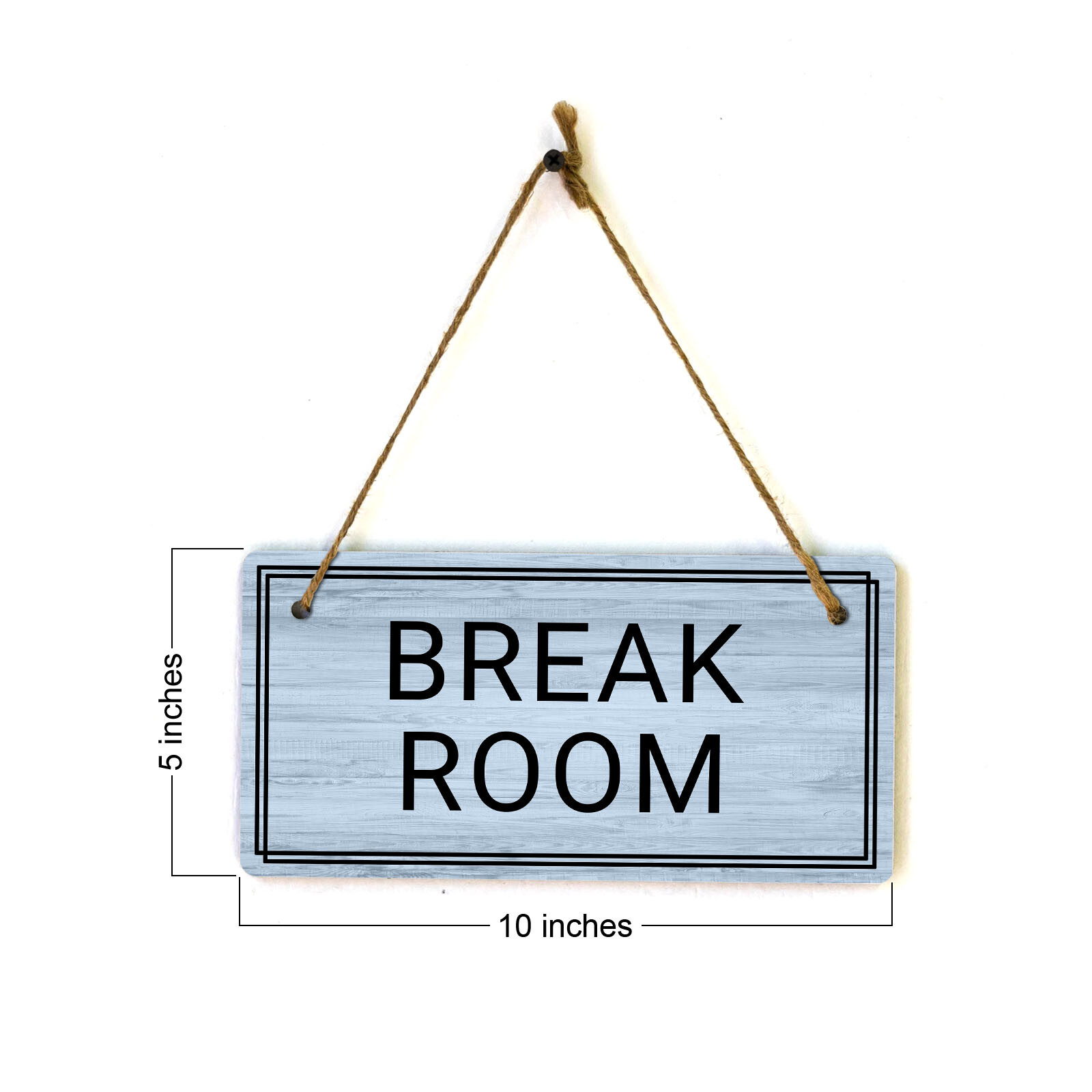 Break Room 5×10 Hanging Plus Wall or Door Sign | Home & Office Decor