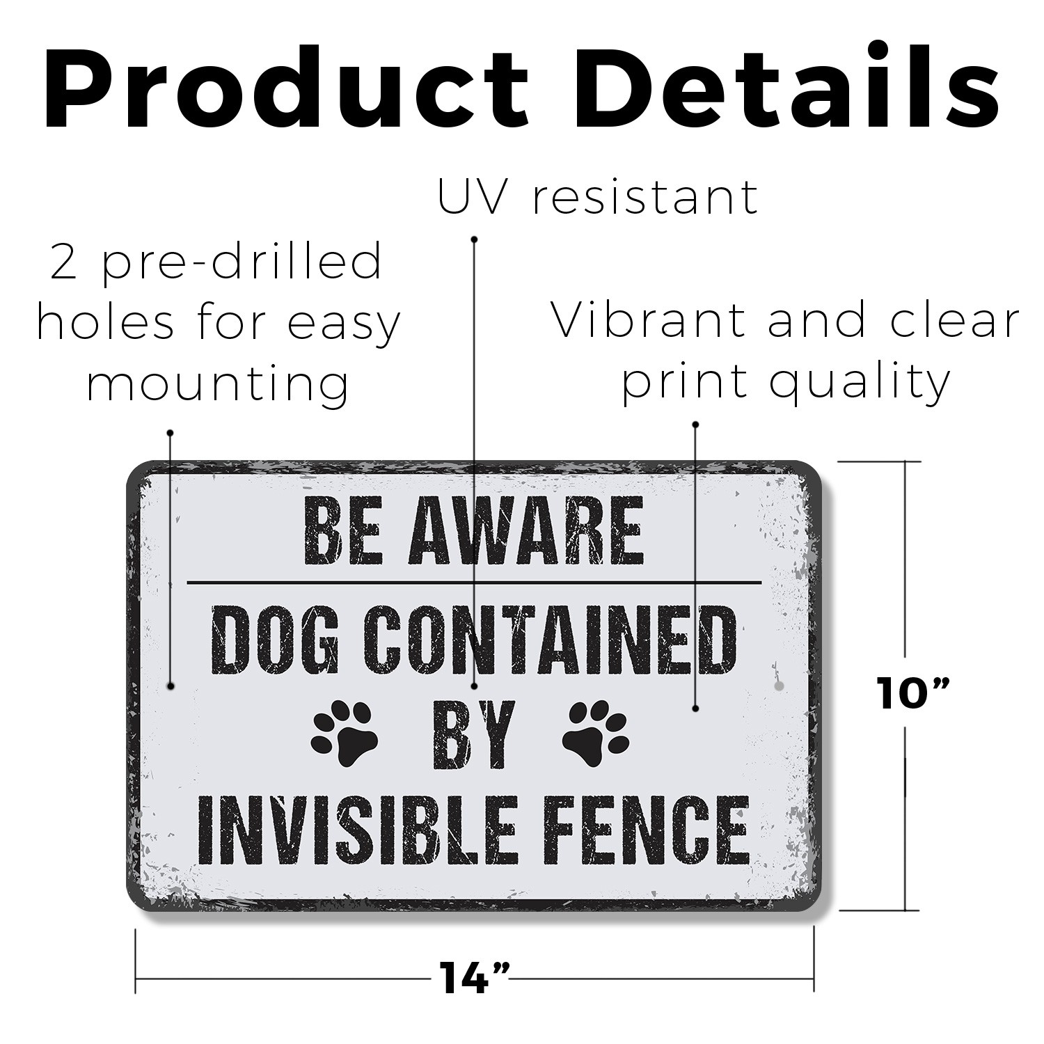 Dog Contained By Invisible Fence Sign He Sees It You Do Not Perfect for Yards
