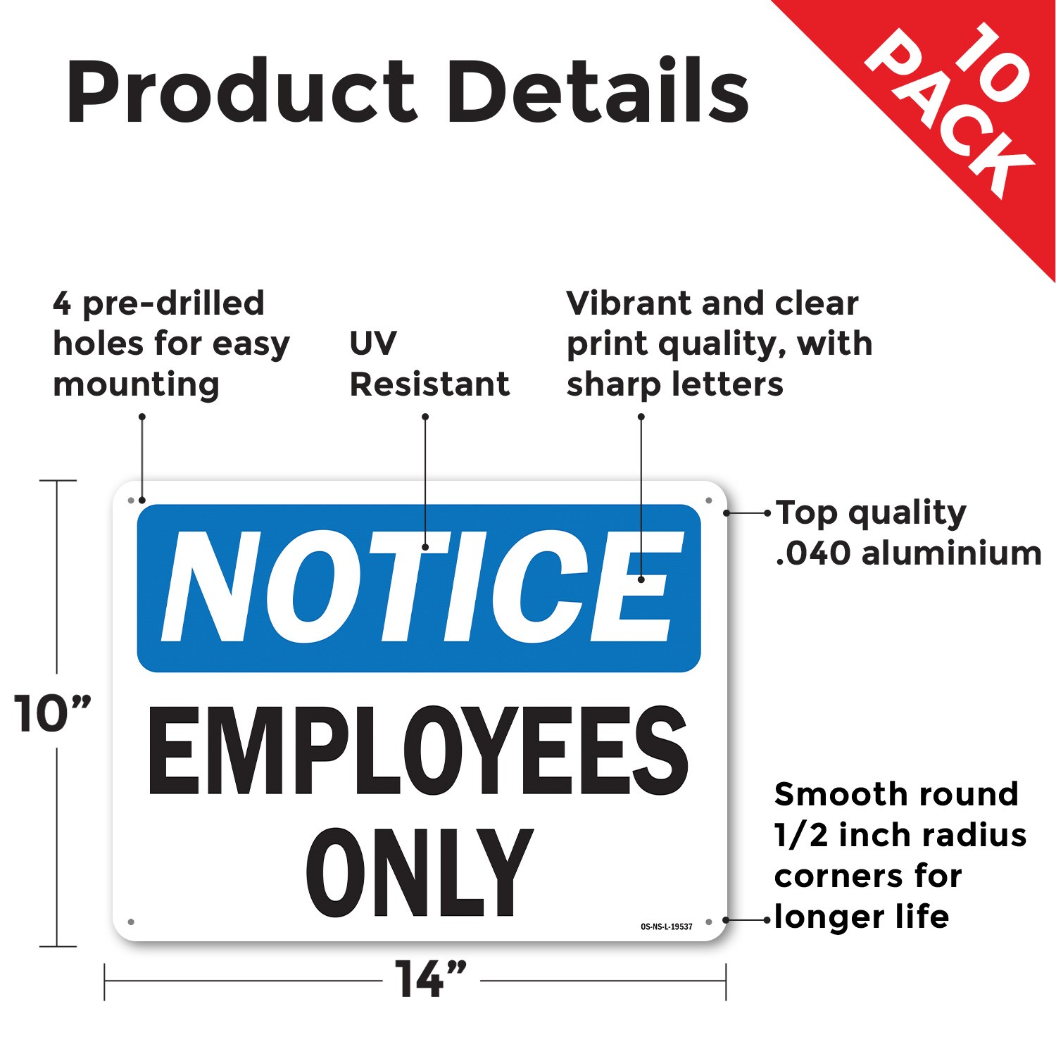 Employees Only OSHA Notice Sign Metal, Plastic, Or Decal – 5 or 10 Pack