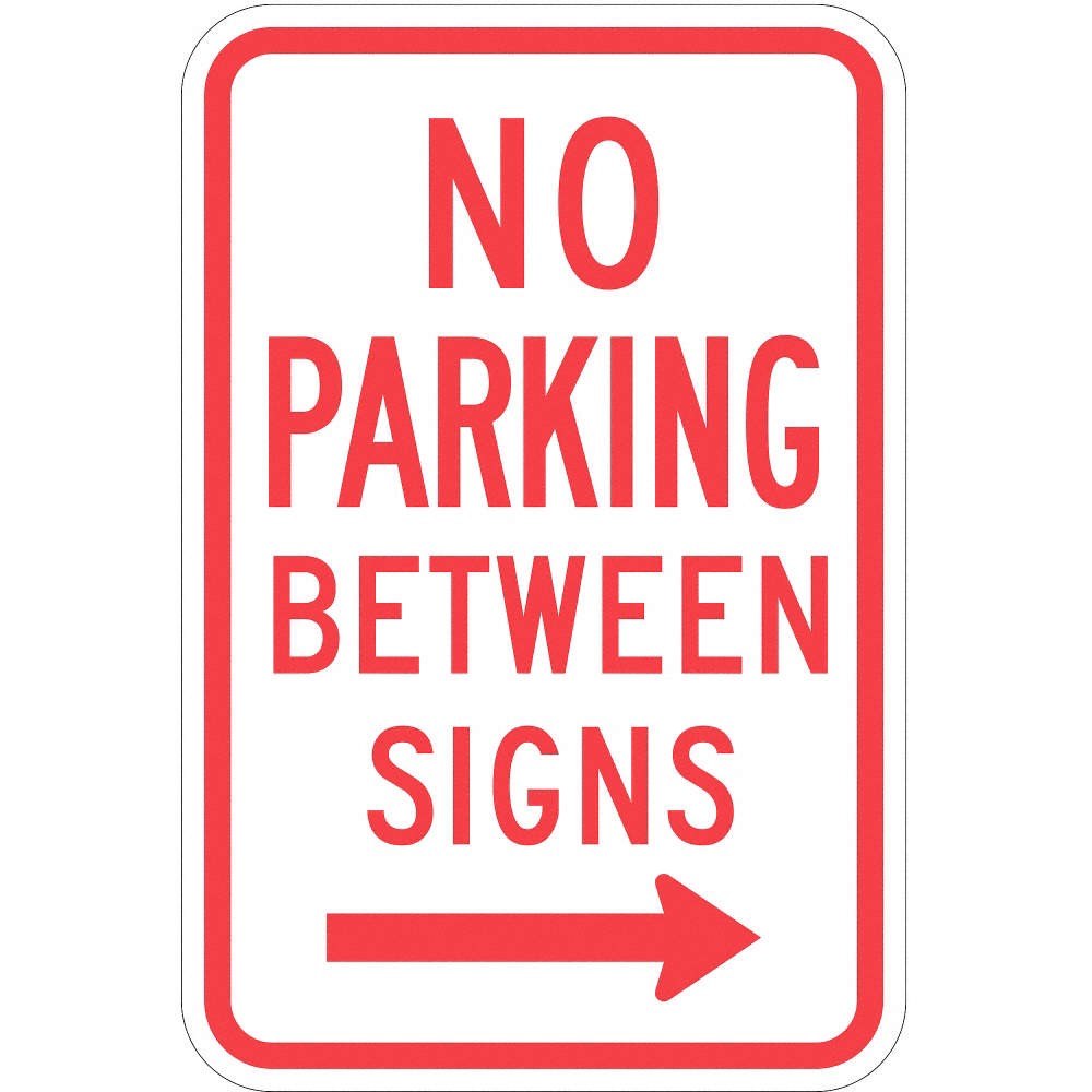 LYLE T1-1051-EG_12x18 No Parking Between Parking Sign,18&Prime;x12&Prime; 36A838