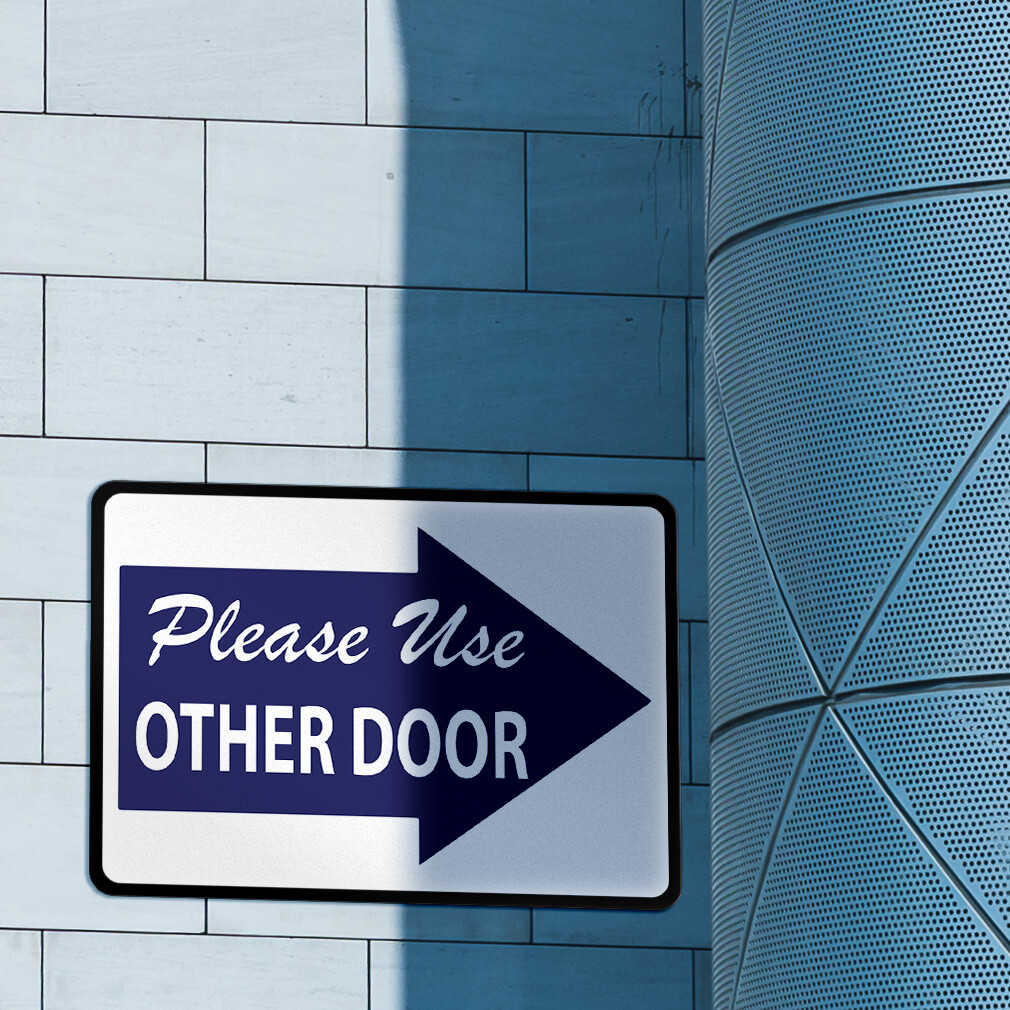 Aluminum Horizontal Metal Sign Please Use Other Door to The Right Workplace