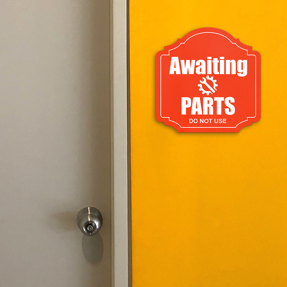Heritage Plus Awaiting Parts – Do Not Use Wall or Door Sign | Business Signage