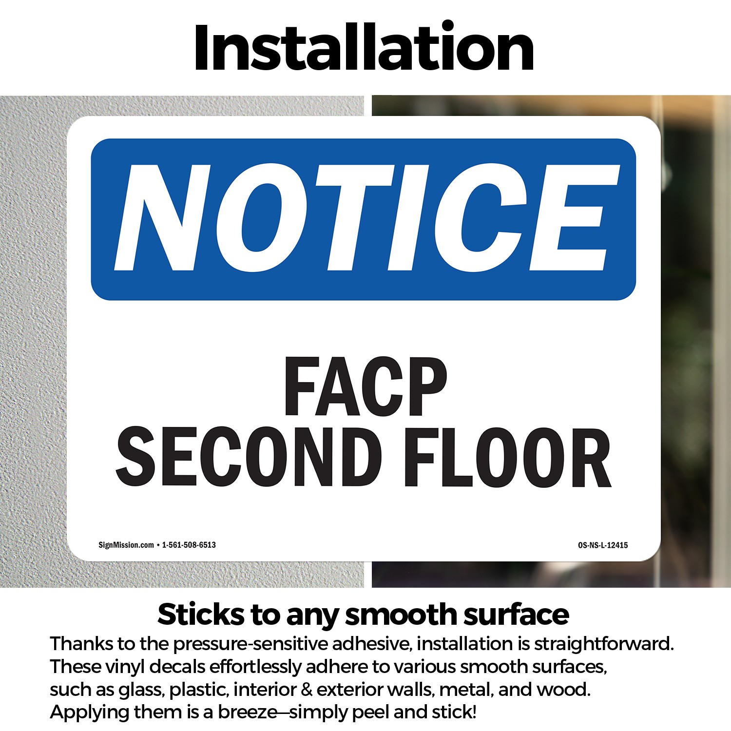 FACP Second Floor OSHA Notice Sign Metal, Plastic, Or Decal – 5 or 10 Pack
