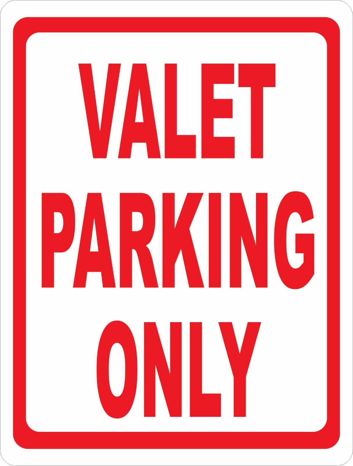 Valet Parking Only Sign. Size Options. Business Park Lot Car Valeting Service