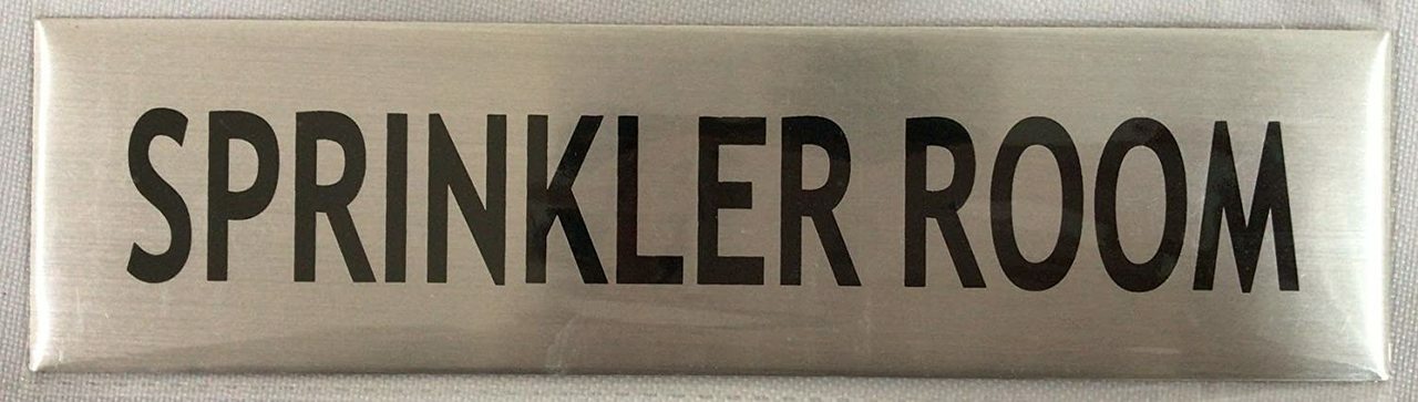 SPRINKLER ROOM SIGN – -BRUSHED ALUMINUM (2 X 7.75)–REF24-1027