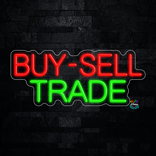 Buy Sell Trade LED Neon Sign 24&Prime;L x 10&Prime;H #32113