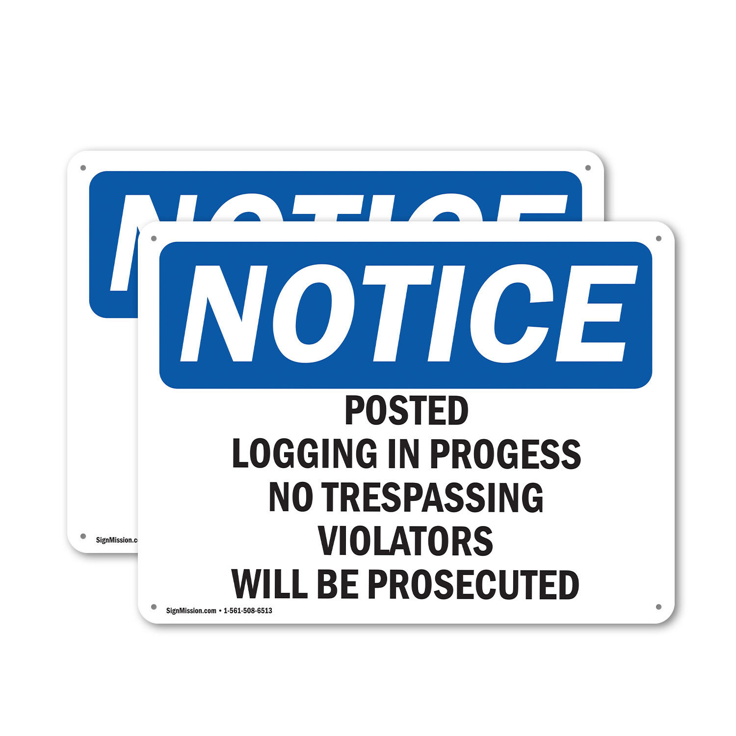 (2 Pack) Posted Logging In Progress No Trespassing OSHA Notice Sign Decal Metal