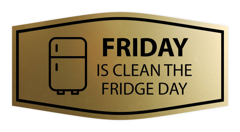 Signs ByLITA Fancy Friday Is Clean The Fridge Day Wall or Door Sign