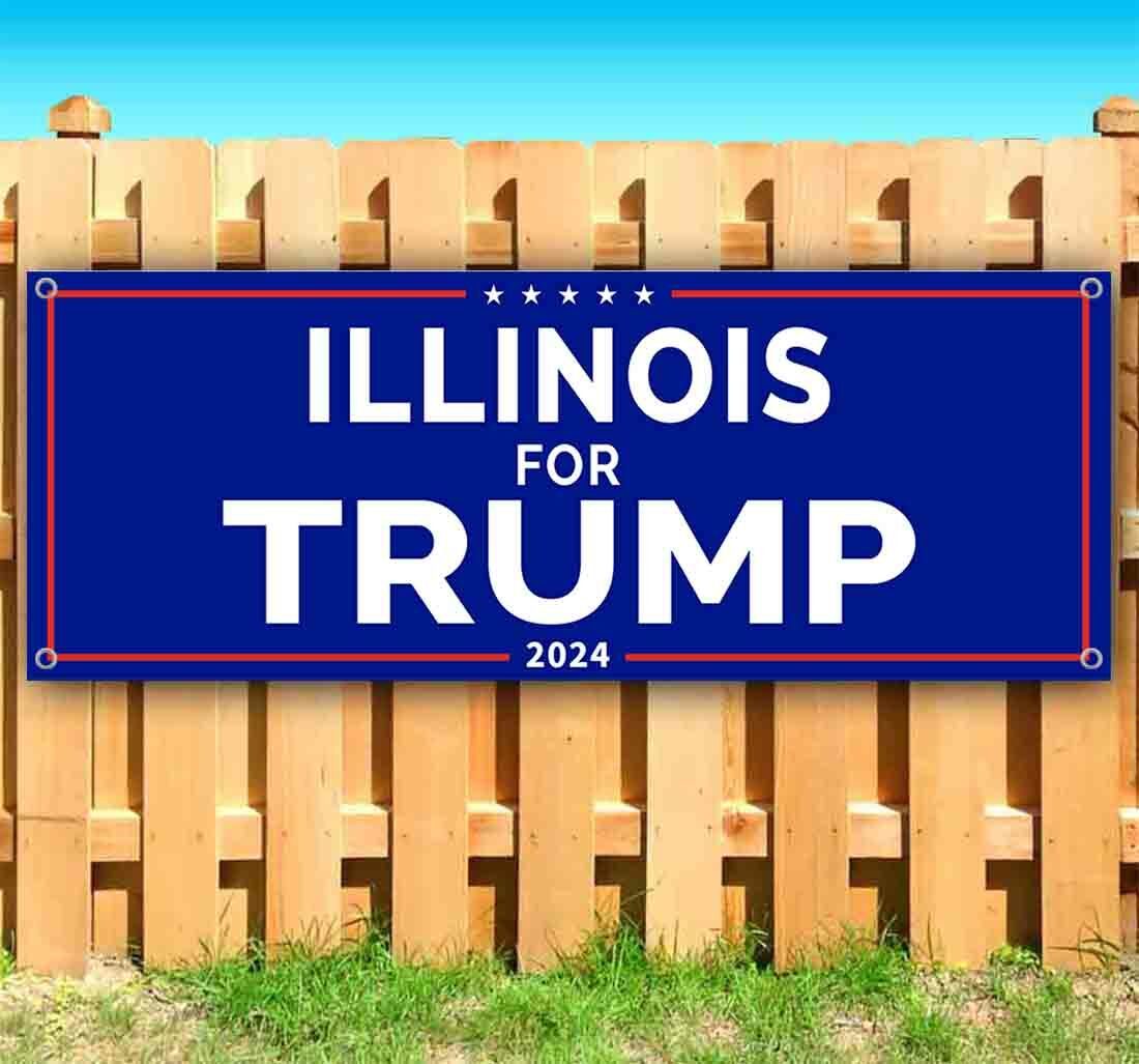 ILLINOIS FOR TRUMP 2024 Advertising Vinyl Banner Flag Sign Many Sizes POLITICS