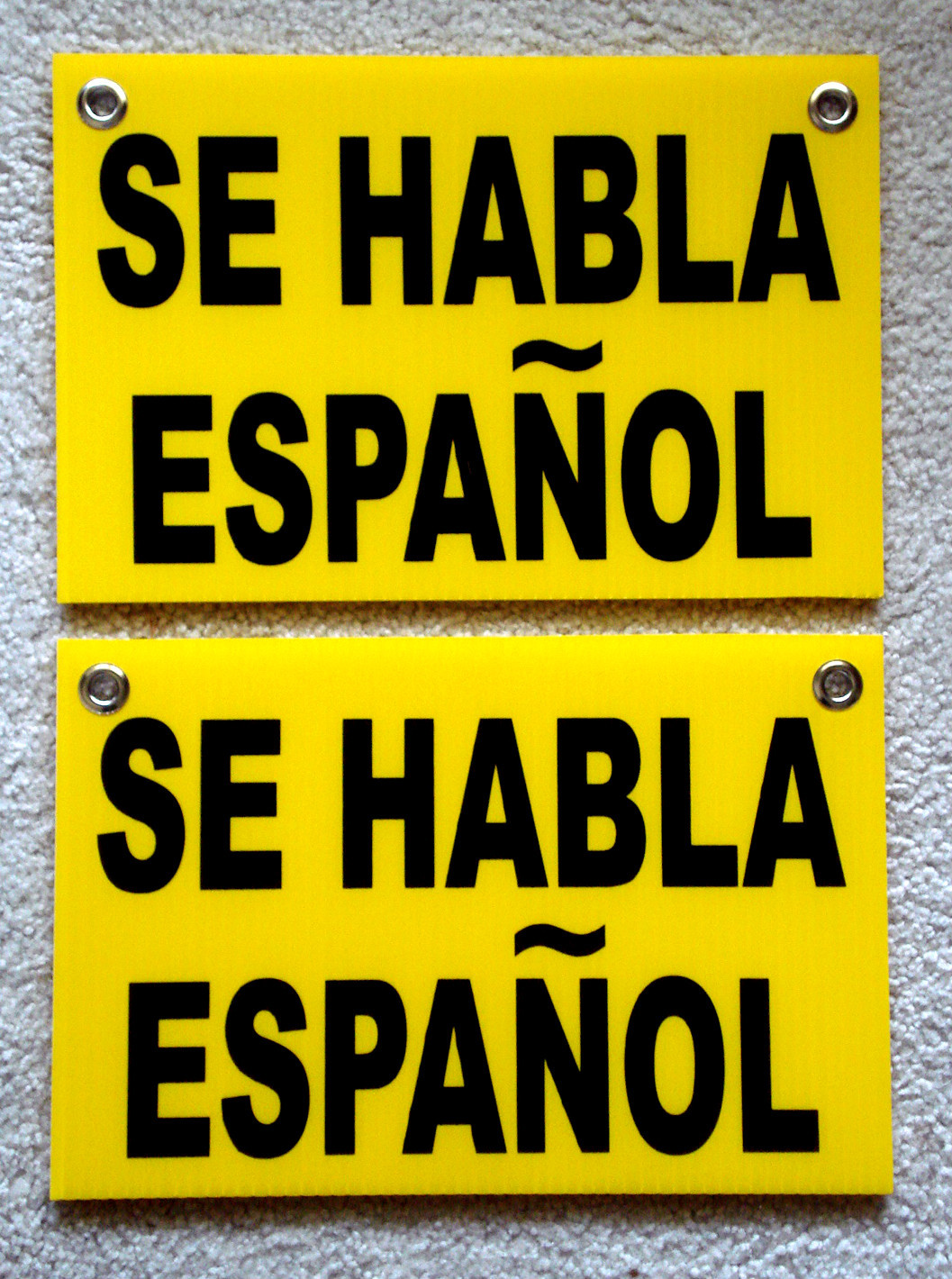 (2) SE HABLA ESPANOL Spanish Spoken Plastic Coroplast SIGNS 8&Prime; x 12&Prime; w/Grommets