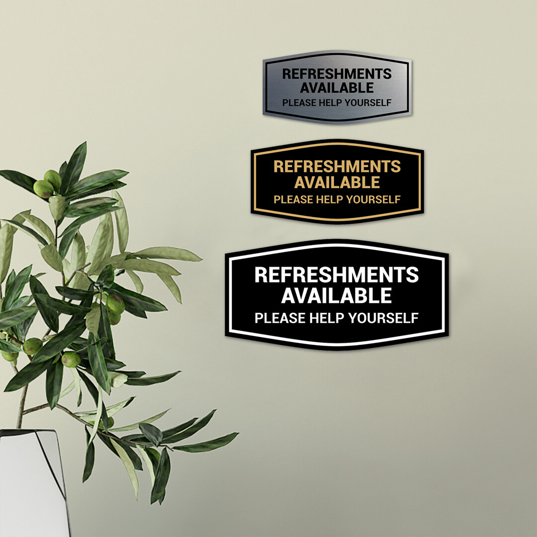 Fancy Refreshments Available Please Help Yourself Wall or Door Sign