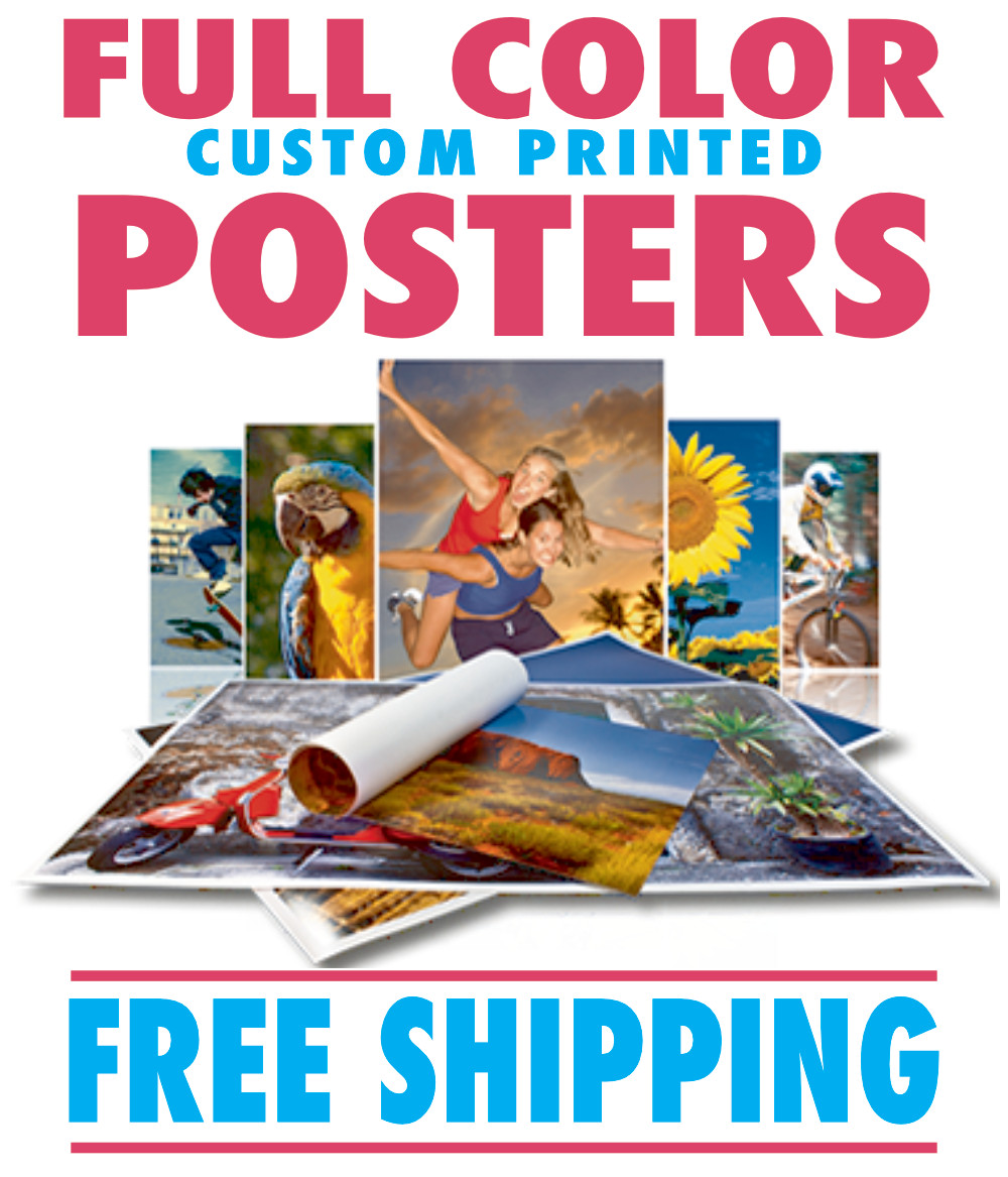 Full Color Custom Poster Print Heavy Poster Paper – FREE SHIPPING