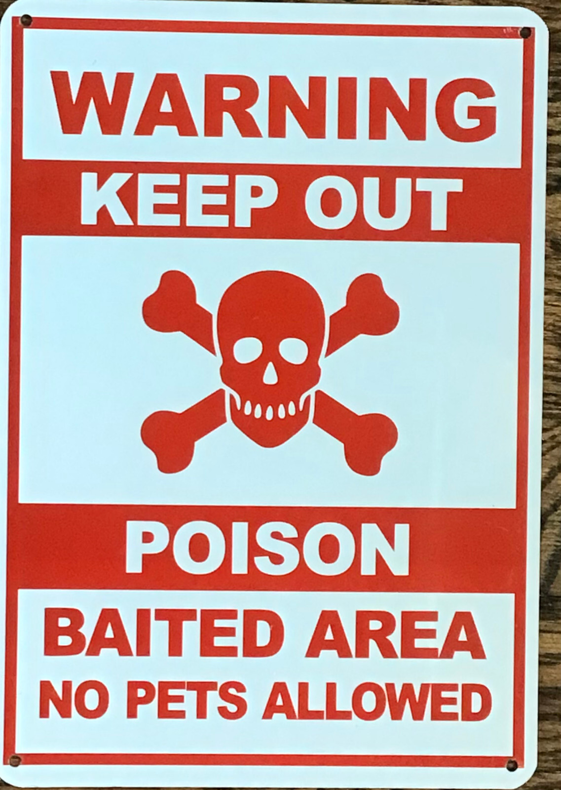 WARNING KEEP OUT POISON SIGN (10X12, WHITE,ALUMINUM)-REF24-1027