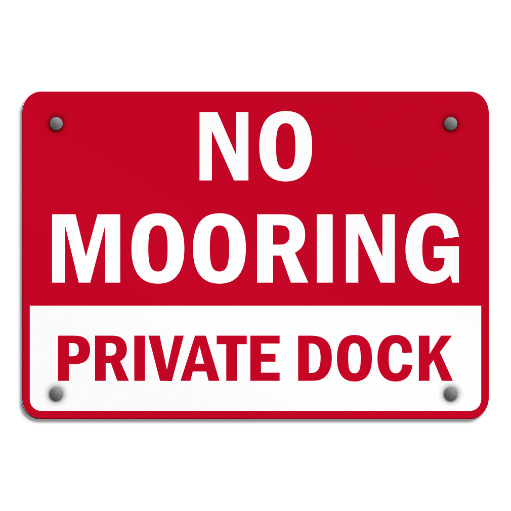 Aluminum Horizontal Metal Sign No Mooring Private Dock Activity Park Marina