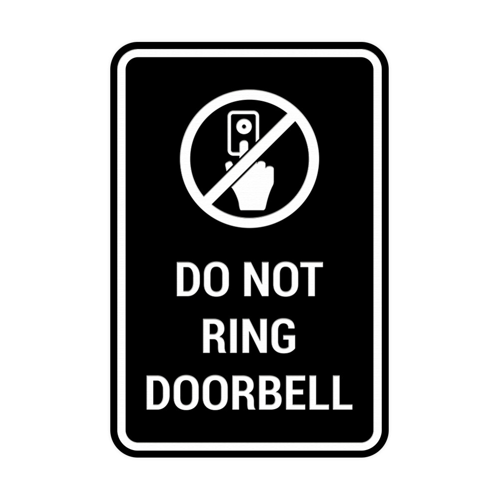 Portrait Round Do Not Ring Doorbell Sign (Black) – Small 4&Prime; x 6&Prime; « 