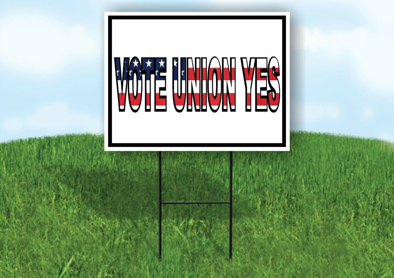 VOTE UNION YES FLAG Yard Sign with Stand LAWN SIGN