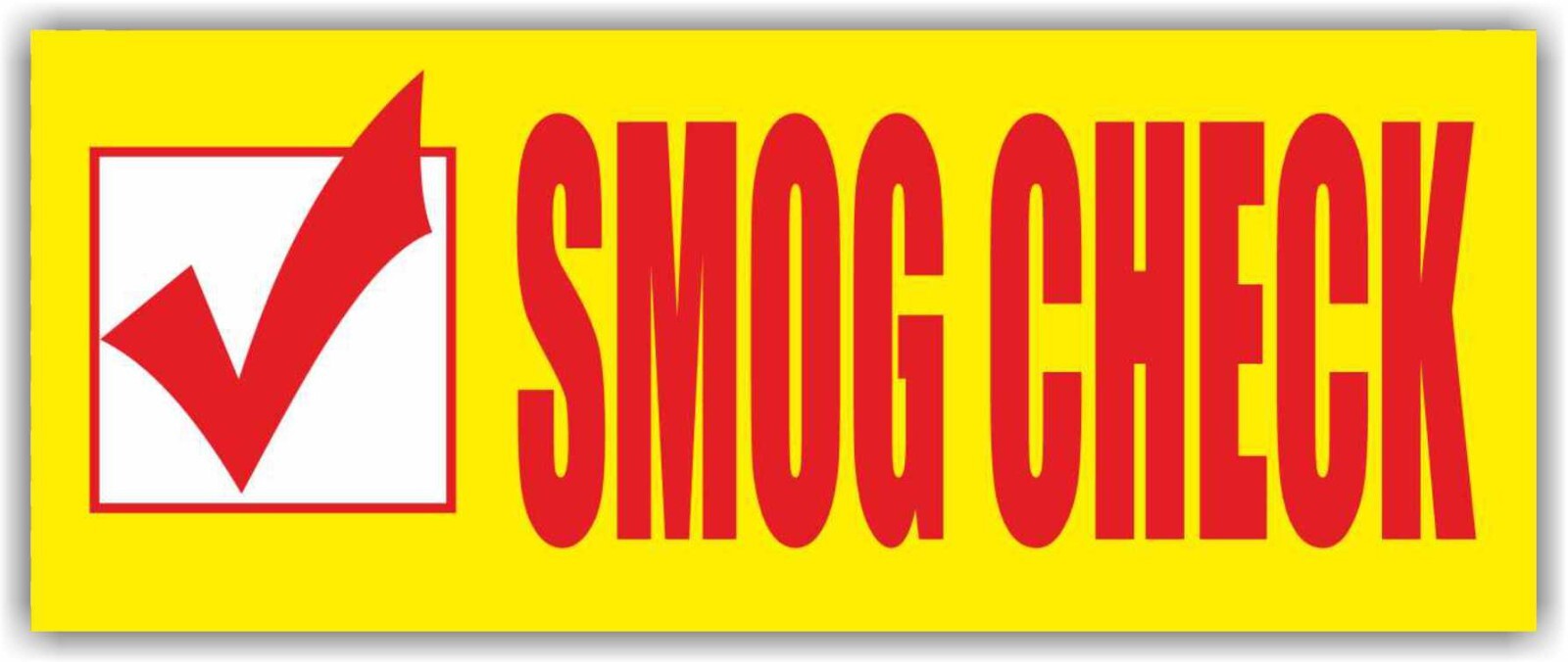 SMOG CHECK Advertising Banner Vinyl Sign auto repair service State Inspection