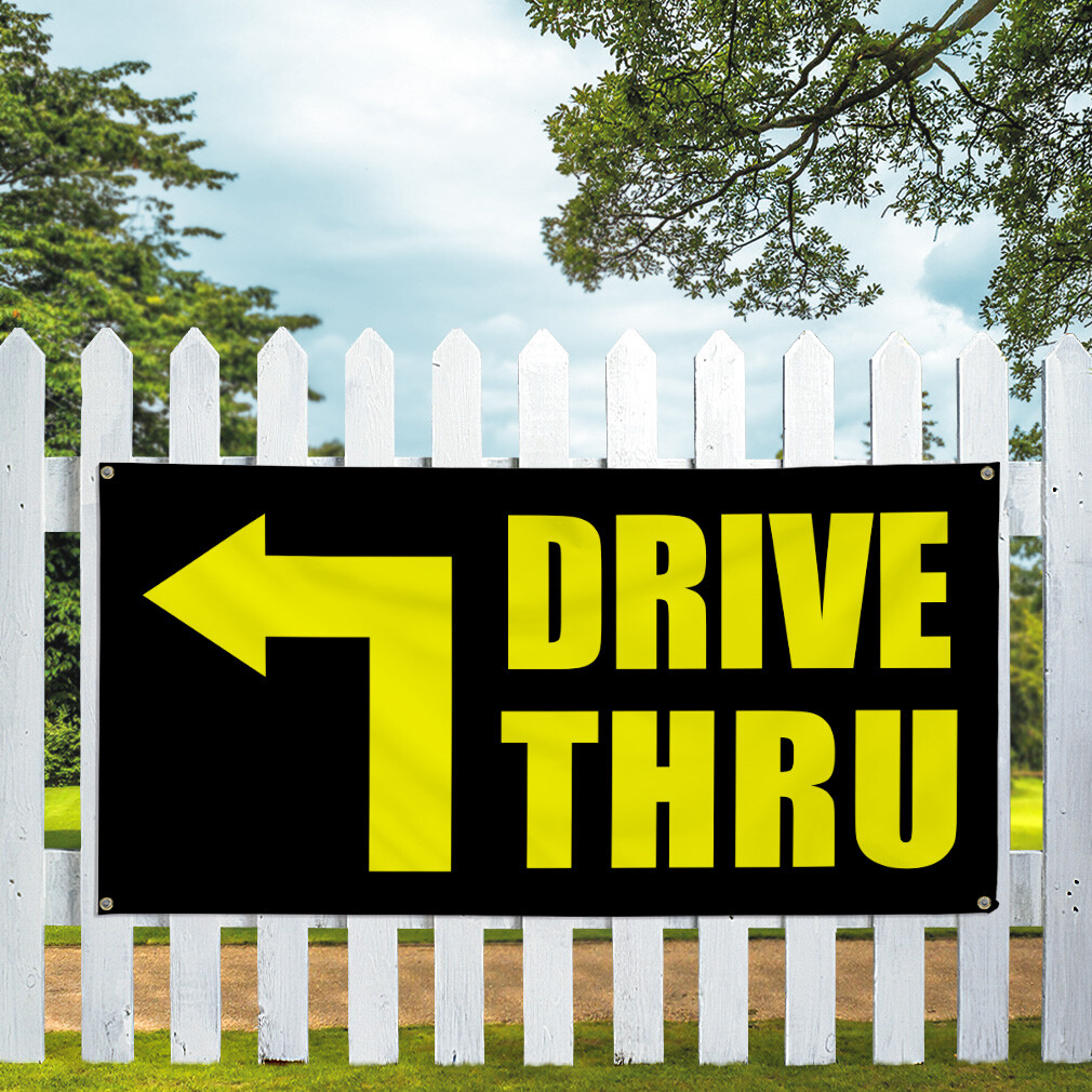 Vinyl Banner Multiple Sizes Drive thru Business B Business Outdoor