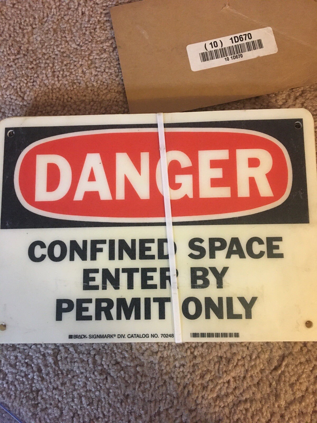 New package of 10. Brady Signmark Danger Confined Space 10”x7” fiberglass