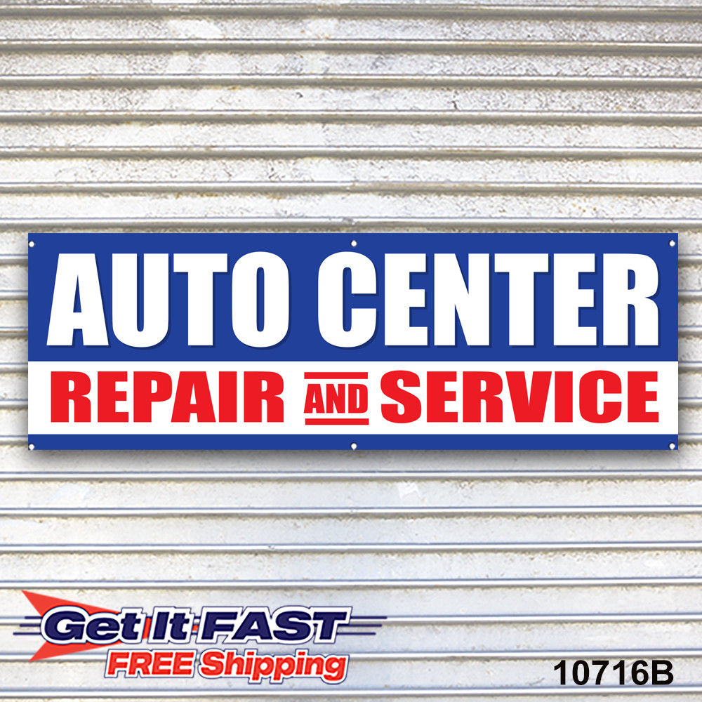 Auto Center Banner Sign Automotive Repair Service