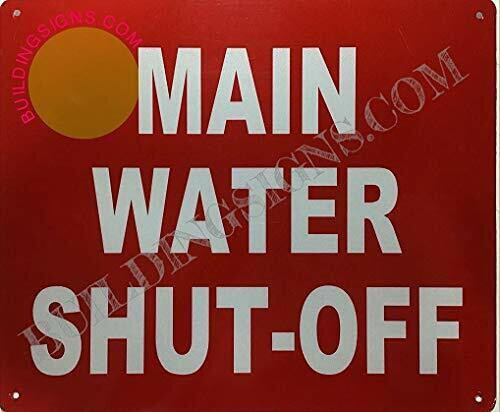 MAIN WATER SHUT-OFF SIGN (10X12,RED,ALUMINUM)-REF24-1027