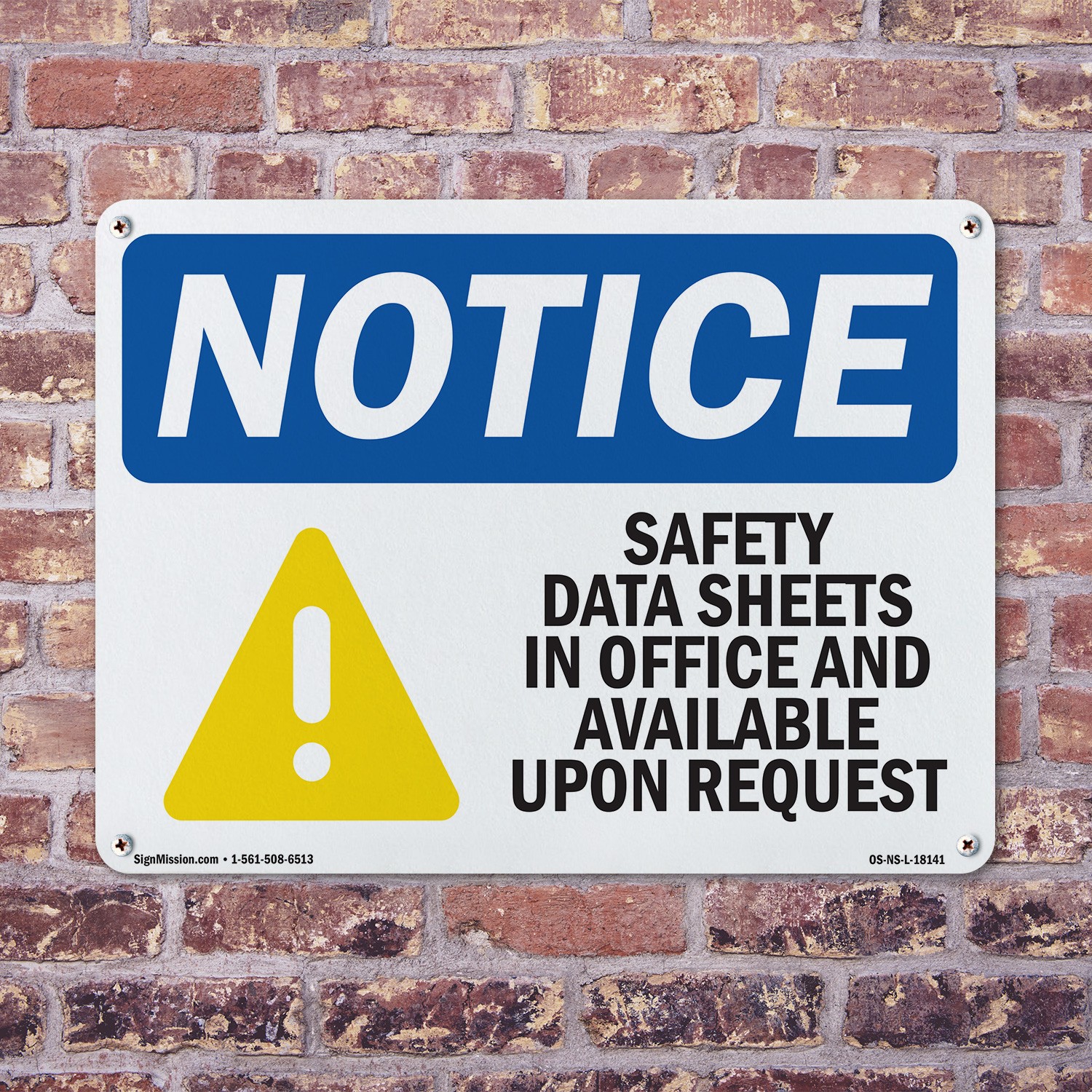 Safety Data Sheets In Office OSHA Notice Sign Metal, Plastic, Decal 5 or 10 Pack